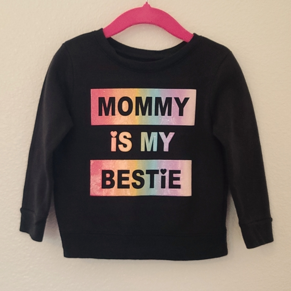 "MOMMY IS MY BESTIE" Sweatshirt